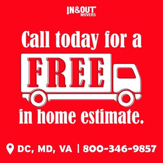 call in and out movers for a free estimate